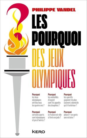 LES POURQUOI DES JEUX OLYMPIQUES !