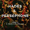 HADÈS ET PERSÉPHONE - TOME 3
