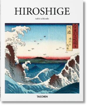 TASCHEN BASIC ART SERIES : HIROSHIGE HC