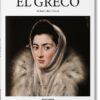 TASCHEN BASIC ART SERIES : EL GRECO HC