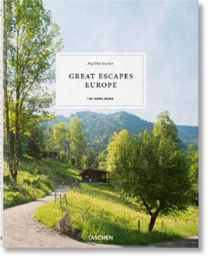 GREAT ESCAPES EUROPE. THE HOTEL BOOK HC