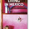 TASCHEN 40TH EDITION : LIVING IN MEXICO. 40TH ED.