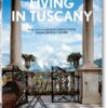 TASCHEN 40TH EDITION : LIVING IN TUSCANY. 40TH ED.