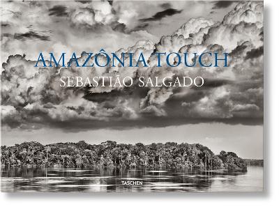 TASCHEN XXL : SEBASTIÃO SALGADO. AMAZÔNIA TOUCH