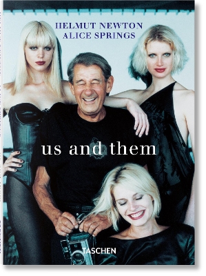 HELMUT NEWTON   ALICE SPRINGS. US AND THEM