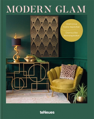 MODERN GLAM : GLAMOROUS HOME INSPIRATION HC