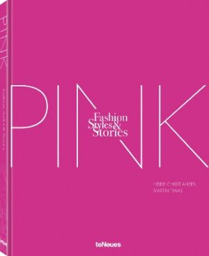 THE PINK BOOK : FASHION, STYLES   STORIES HC