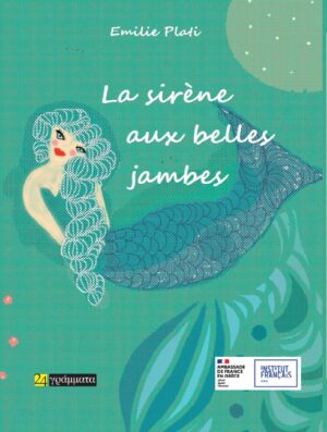 LA SIRÈNE AUX BELLES JAMBES