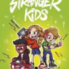 STRANGER KIDS 2: 24 ΩΡΕΣ ΧΩΡΙΣ ΙΝΤΕΡΝΕΤ