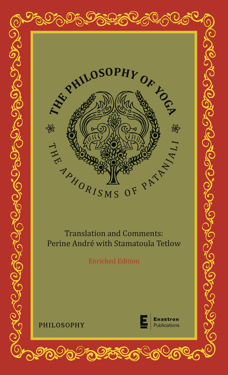THE PHILOSOPHY OF YOGA (ENRICHED EDITION) THE APHORISMS OF PATANJALI
