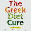THE GREEK DIET CURE (ΑΓΓΛΙΚΗ ΓΛΩΣΣΑ)