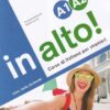 IN ALTO! A1-A2 STUDENTE (+AUDIO+VIDEOGRAMMATICA)