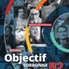 NOUVEAU OBJECTIF SORBONNE B2 ECRIT   ORAL