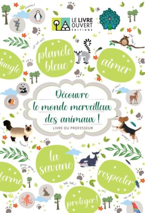 DECOUVRE LE MONDE MERVEILLEUX DES ANIMAUX PROFESSEUR