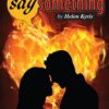 SAY SOMETHING