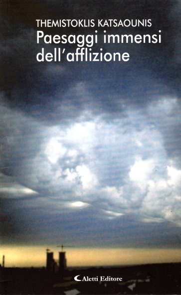 PAESAGGI IMMENSI DELL’ AFFLIZIONE