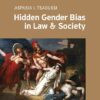 HIDDEN GENDER BIAS IN LAW   SOCIETY