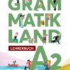 GRAMMATIKLAND A2 LEHRERBUCH