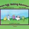 EASTER EGG ROLLING ADVENTURES
