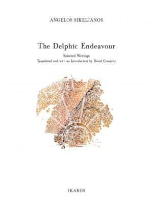 THE DELPHIC ENDEAVOUR SELECTED WRITINGS