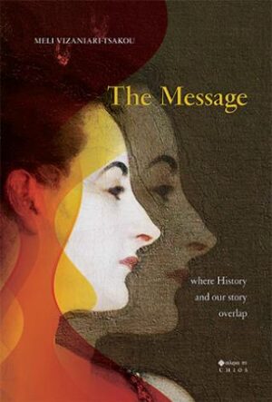 THE MESSAGE WHERE HISTORY AND OUR STORY OVERLAP