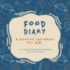 FOOD DIARY Η ΓΕΥΣΤΙΚΗ ΠΕΡΙΠΕΤΕΙΑ ΤΟΥ 365!