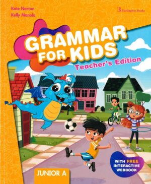GRAMMAR FOR KIDS JUNIOR A TCHRS