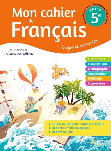 MON CAHIER DE FRANÇAIS 5ÈME CAHIER ÉLÈVE 2020