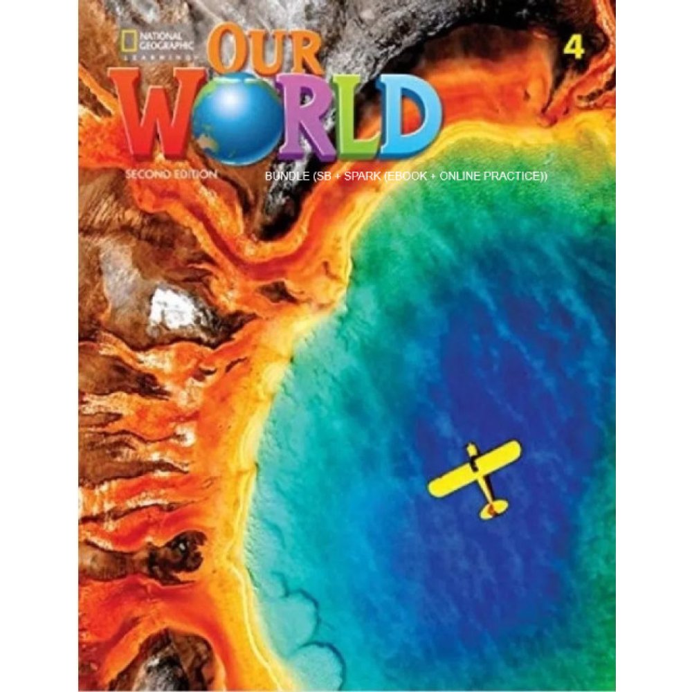 OUR WORLD 4 SB ( + SPARK) BRIT. ED 2ND ED