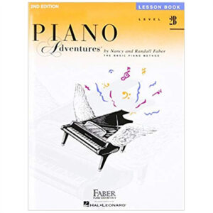 FABER PIANO ADVENTURES : LESSON BOOK - LEVEL 2B-HAL LEONARD,2ND EDITION (ΜΕΘΟΔΟΣ ΠΙΑΝΟΥ, ΒΙΒΛΙΟ ΜΑΘΗΜΑΤΩΝ, ΤΕΥΧΟΣ 2Β)