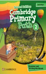 CAMBRIDGE PRIMARY PATH 2 GRAMMAR AND WRITING WORKBOOK 2ND ED