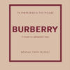ΤΑ ΜΙΚΡΑ ΒΙΒΛΙΑ ΤΗΣ ΜΟΔΑΣ: BURBERRY