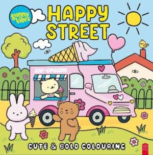 SUNNY VIBES: HAPPY STREET - CUTE & BOLD COLOURING