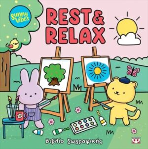 SUNNY VIBES: REST & RELAX